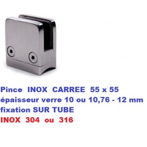 Pince verre CARREE INOX fixation SUR TUBE diam. 42,4